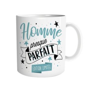 HUMORISTIQUE-MUGSETVERRES-HOMMEPRESQUEPARFAIT