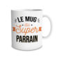 HUMORISTIQUE-MUGSETVERRES-SUPERPARRAIN